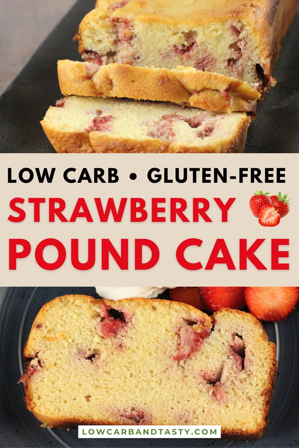 Low Carb Strawberry Pound Cake